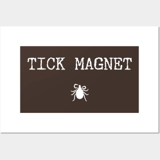 Tick Magnet Posters and Art